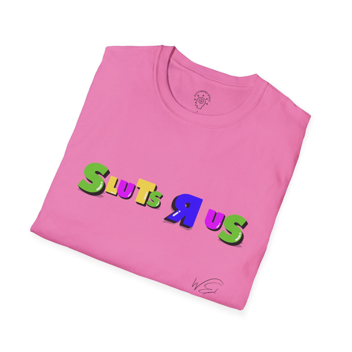 "SLUTS R US"